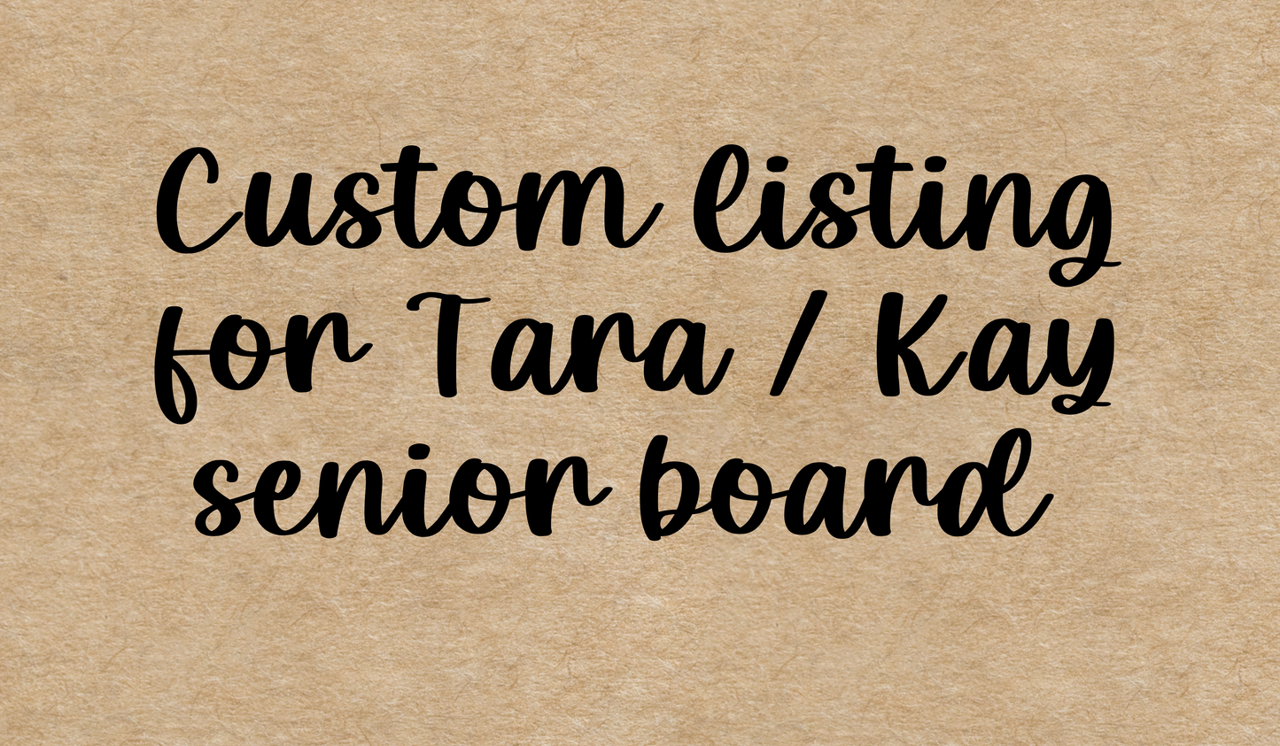 Custom listing for Tara