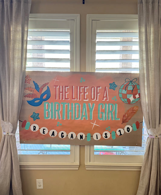 Life of a birthday girl banner